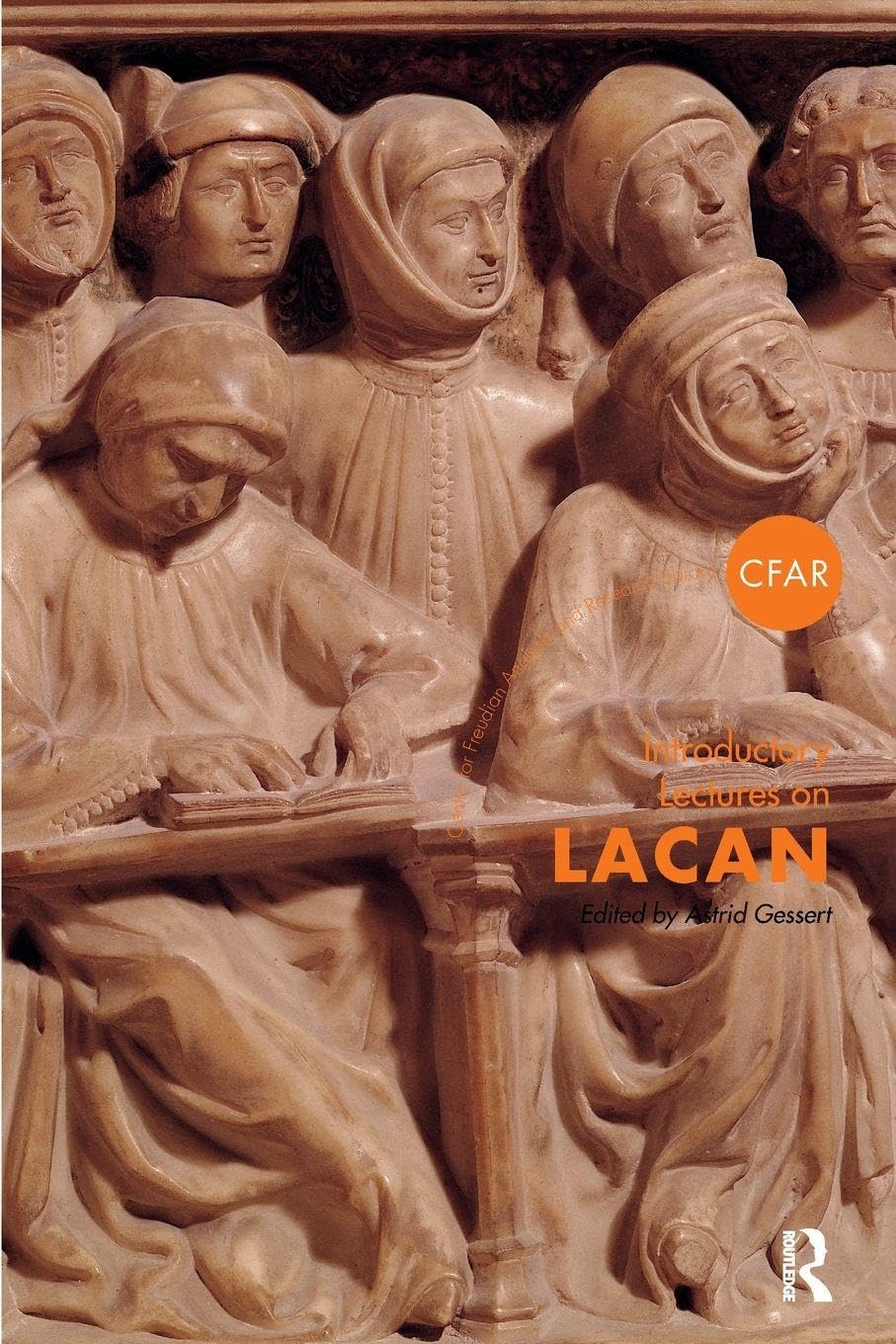 Introductory Lectures on Lacan (The Centre for Freudian Analysis and Research Library)