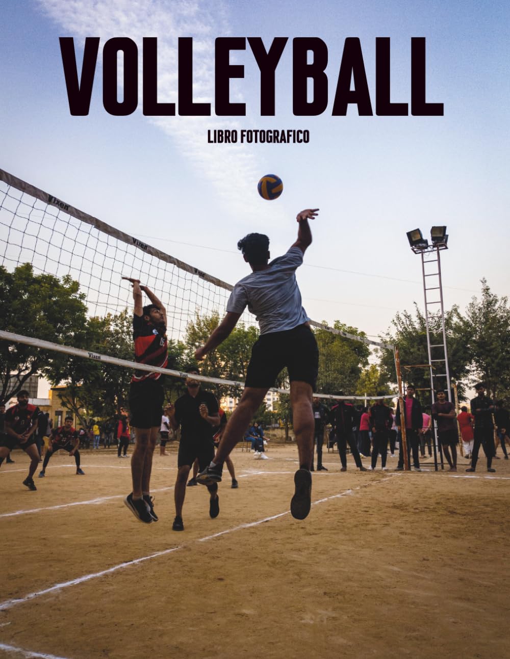 Volleyball Libro Fotografico: Immagini Straordinarie di Agilità, Impegno, Collaborazione e Momenti sul Campo