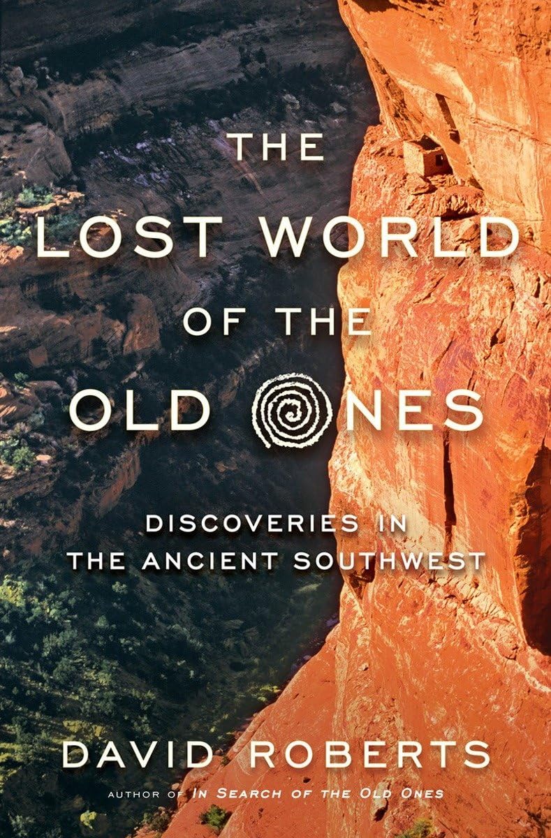 The Lost World of the Old Ones: Discoveries in the Ancient