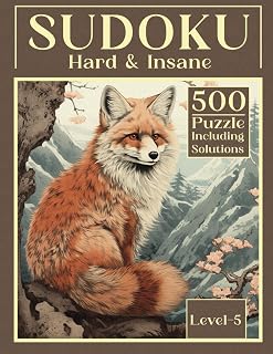 Sudoku Level 5: Hard-Insane, 500 Puzzle Including Solutions (Sudoku Saga for Beginners)