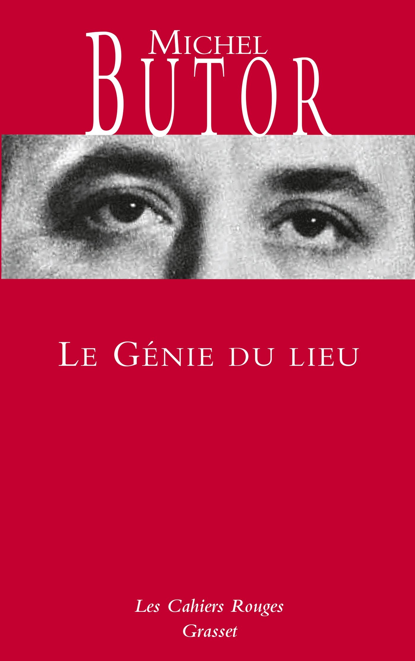 Le genie du lieu: Les Cahiers rouges