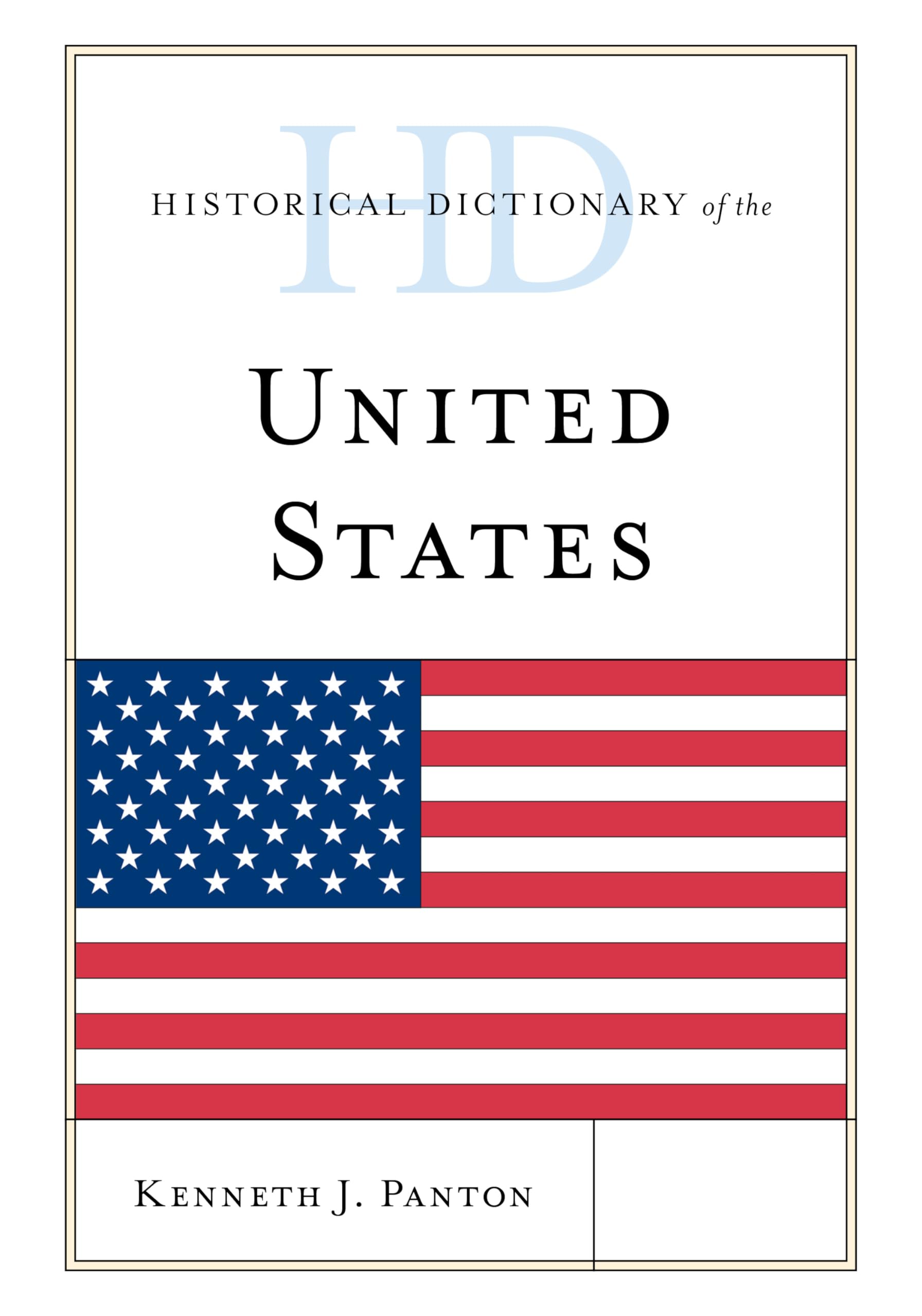 Buy Historical Dictionary of the United States (Historical Dictionaries of the Americas) — BookShops.in