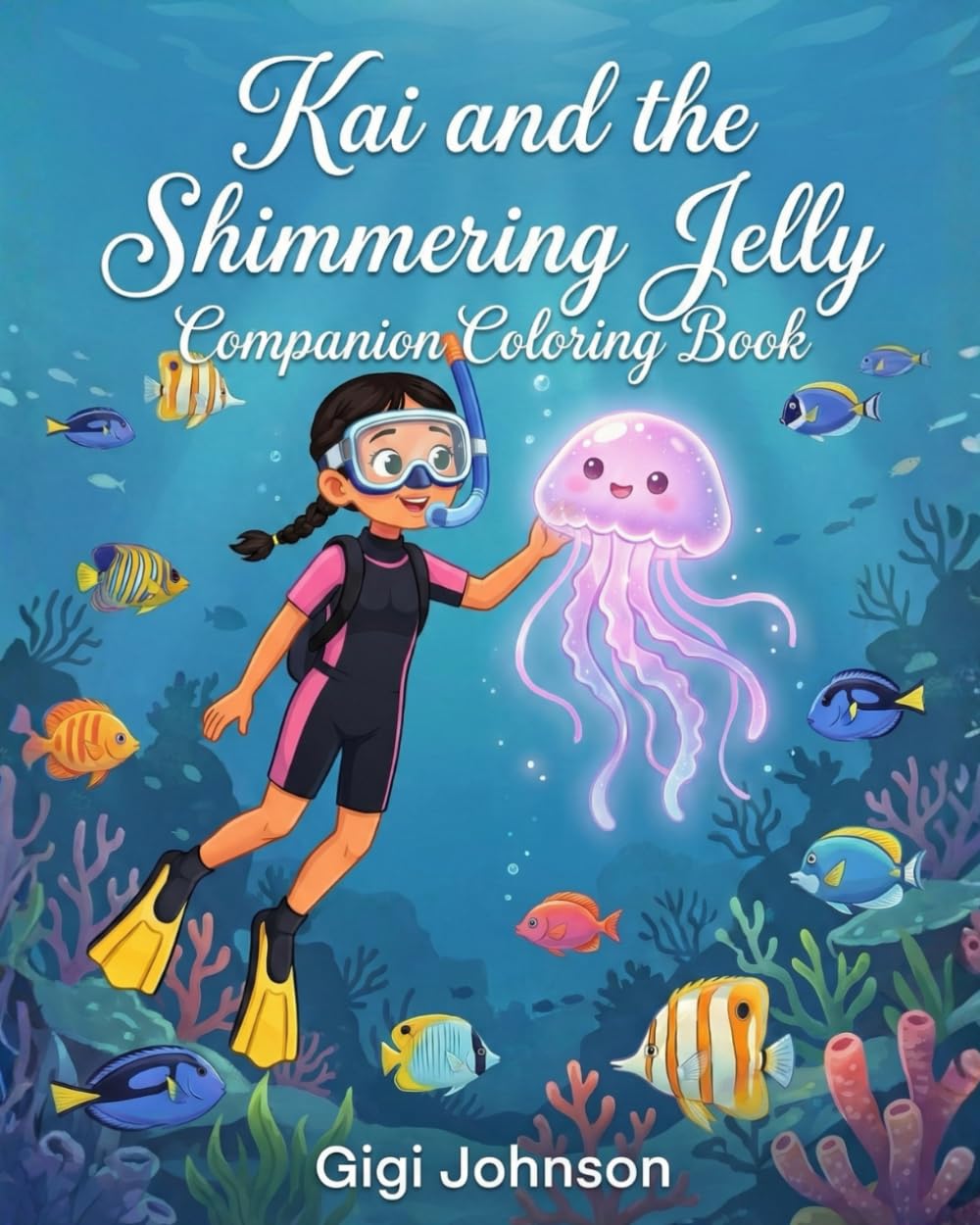 Kai and the Shimmering Jelly Companion Coloring Book (Epic Kids Adventures)