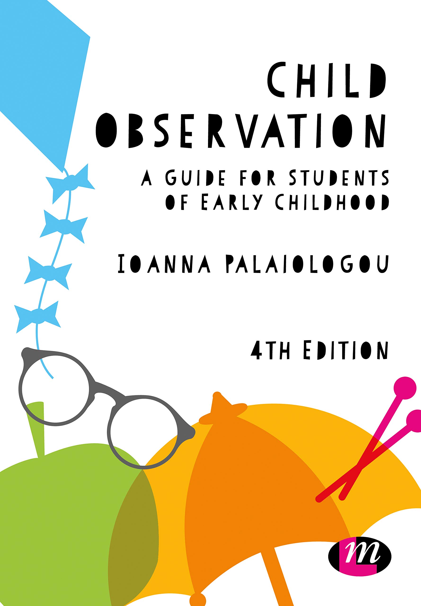 Child Observation by Ioanna  Palaiologou (Paperback Book)