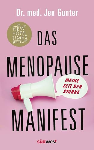 Das Menopause Manifest - Meine Zeit der Stärke - DEUTSCHE AUSGABE