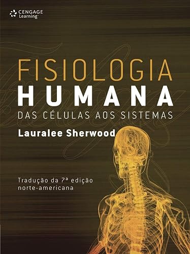 Fisiologia Humana: Das Células Aos Sistemas