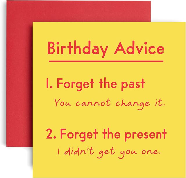 Huxters Funny Birthday Card  Past and No Present - Happy Birthday Card for her women - Friend Birthday Card  Gift card  Funny Card for him men  Card for Brother 14.8cm square (Past Present)