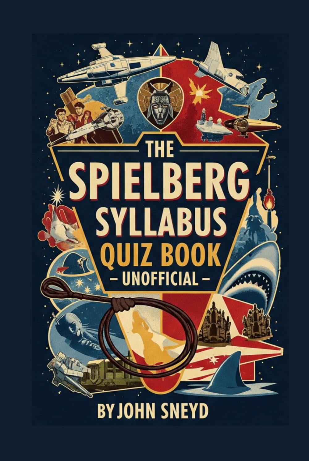 The Spielberg Syllabus Quiz book Unofficial: Your Ultimate Film-by-Film Trivia Challenge