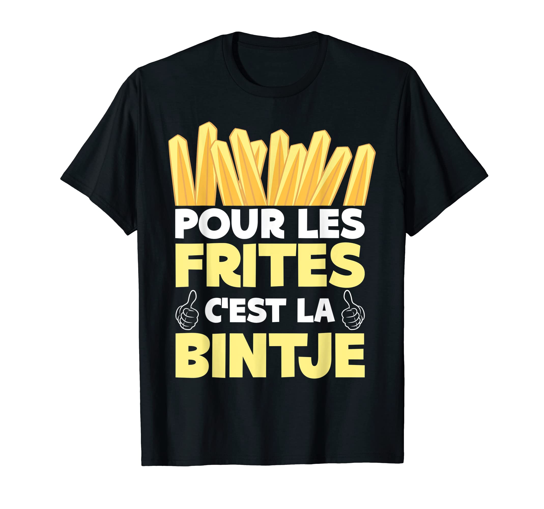 Humour Ch'Ti French Fries Potato Variety Bintje T-Shirt