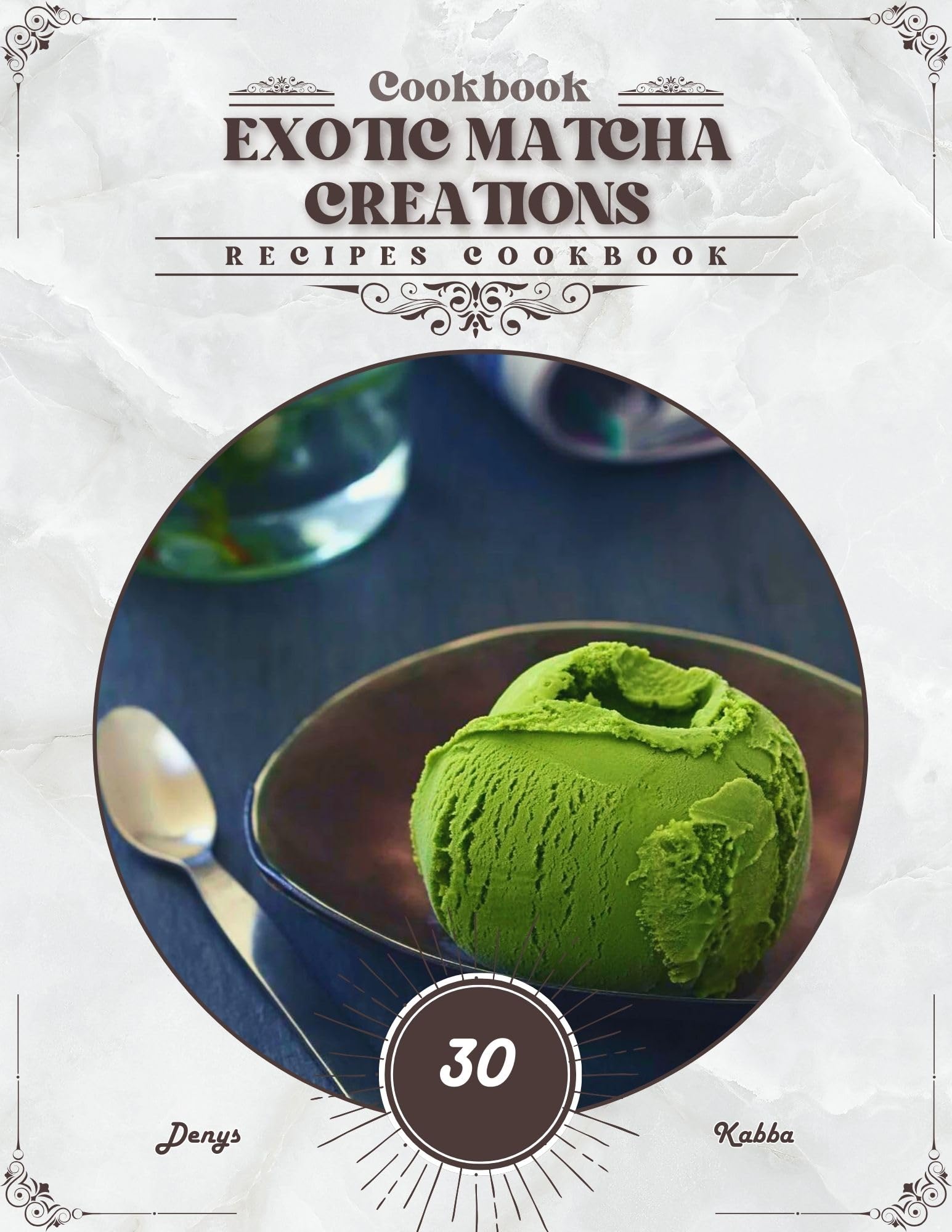 Exotic Matcha Creations: Recipes cookbook