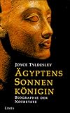 Ägyptens Sonnenkönigin
