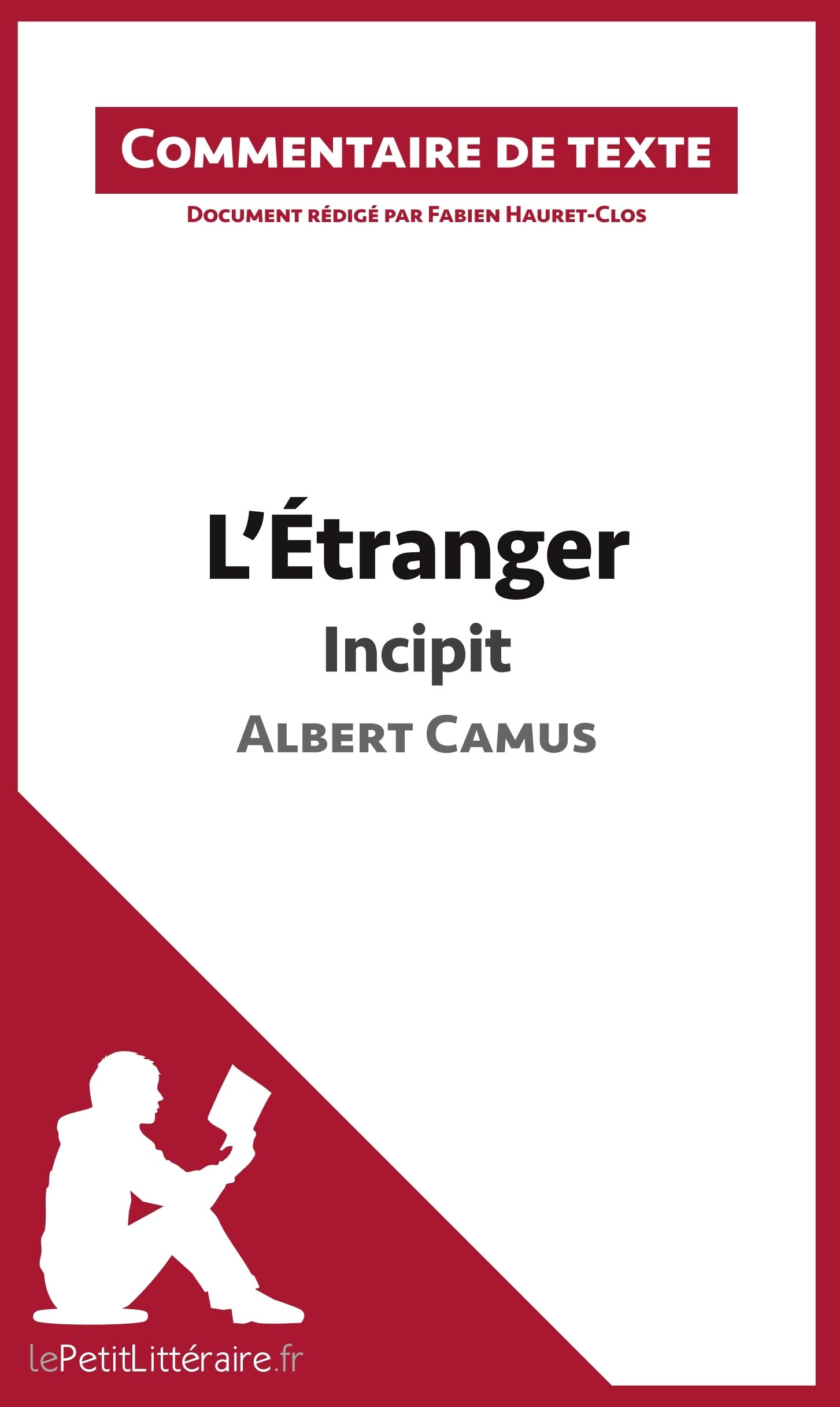 L'Étranger de Camus - Incipit: Commentaire et Analyse de texte