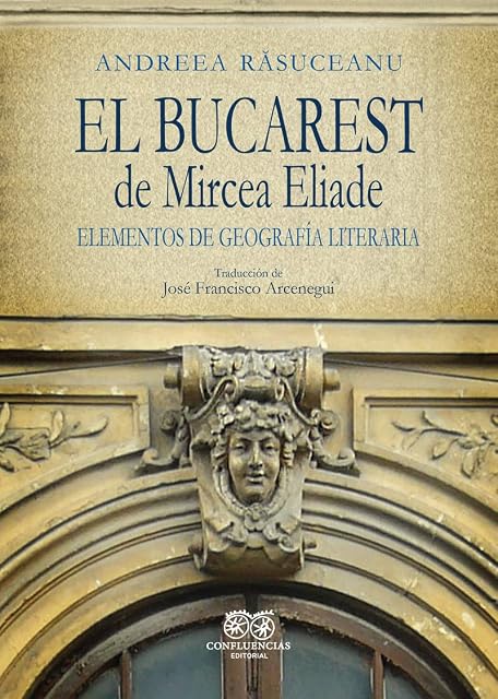 Portada de El Bucarest de Mircea Eliade