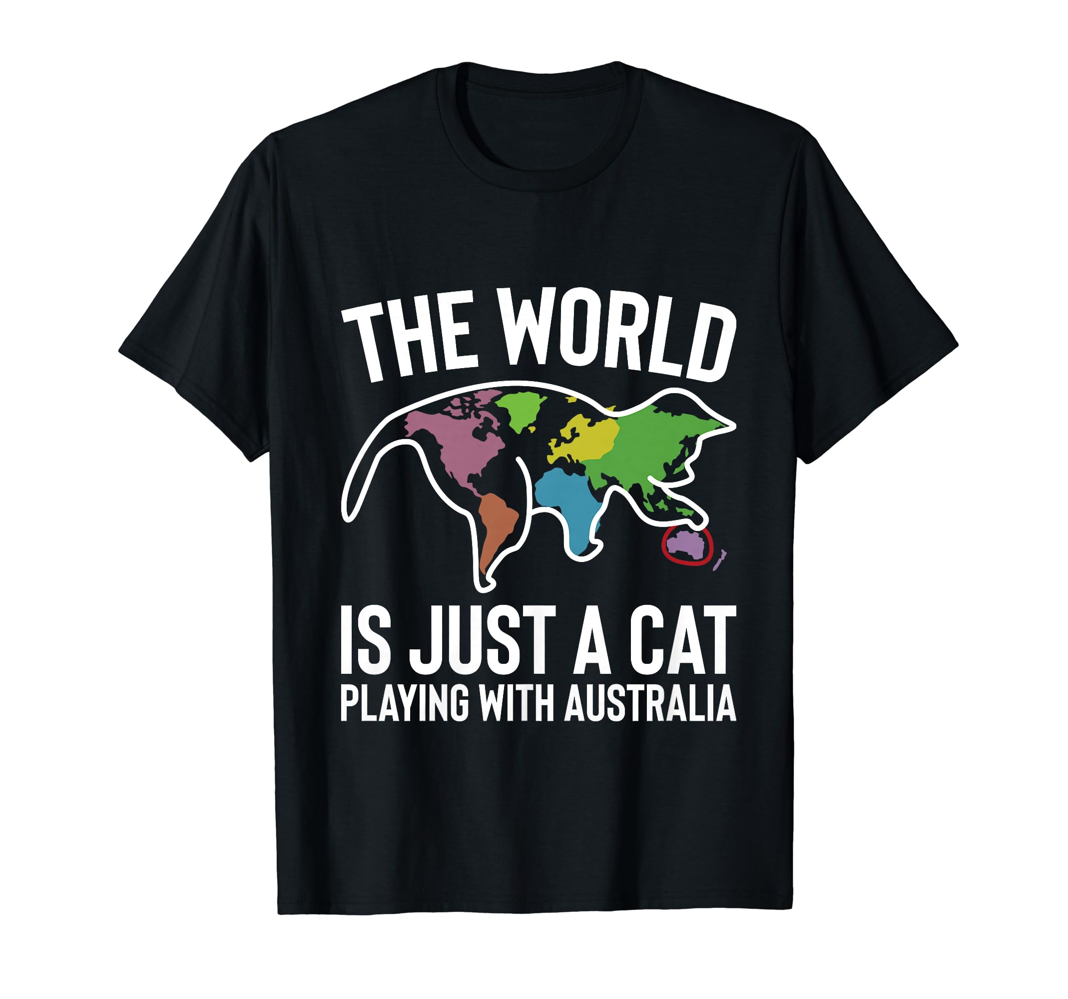 World Is A Cat Playing With Australia World Map Geography T-Shirt