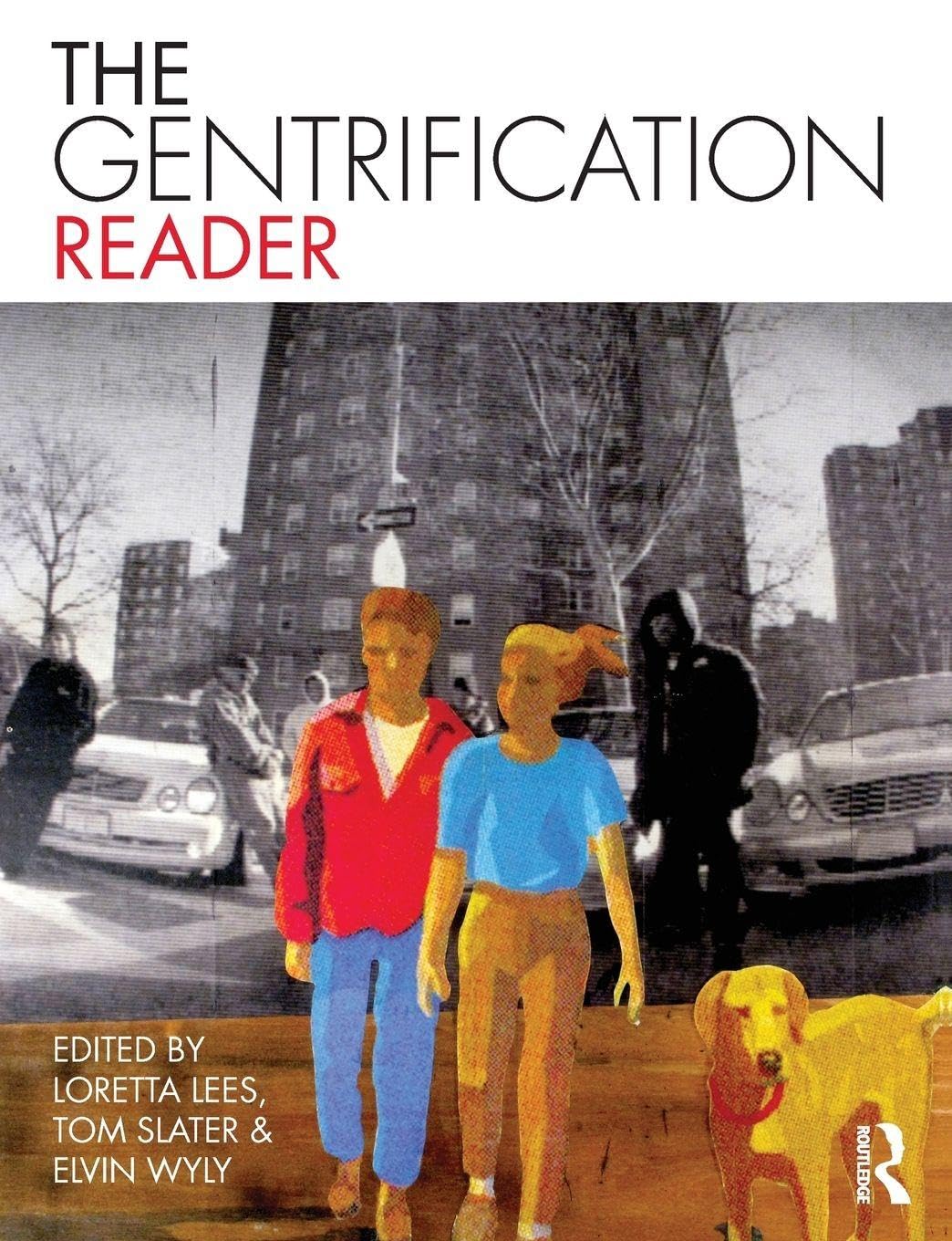 The Gentrification Reader anthologie essentielle sur les mutations urbaines et la sociologie