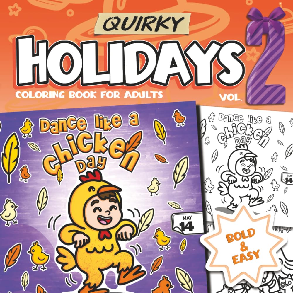 Quirky Holidays Coloring Book for Adults | Volume 2 | 48 Funny, Weird & Unique Holiday Designs in Bold, Easy-to-Color Style for Stress Relief and Fun