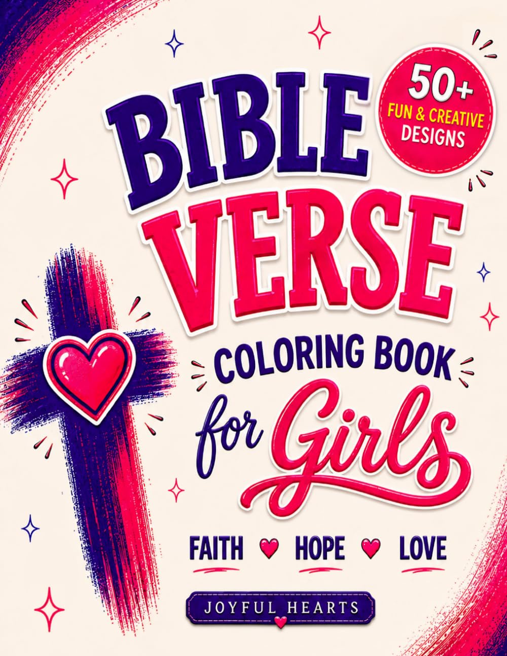 Bible Verse Coloring Book for Girls: 50+ Fun & Creative Christian Coloring Pages with Inspirational Bible Verses for Tween & Teen Girls