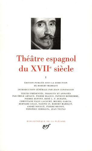 Théâtre espagnol du XVIIᵉ siècle (Tome 1)