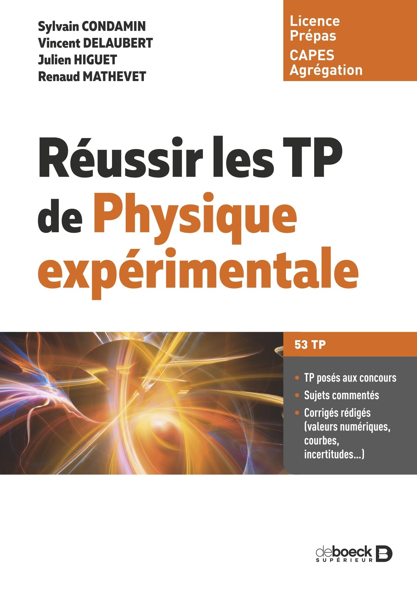Réussir les TP de physique expérimentale: Licence capes agrégation