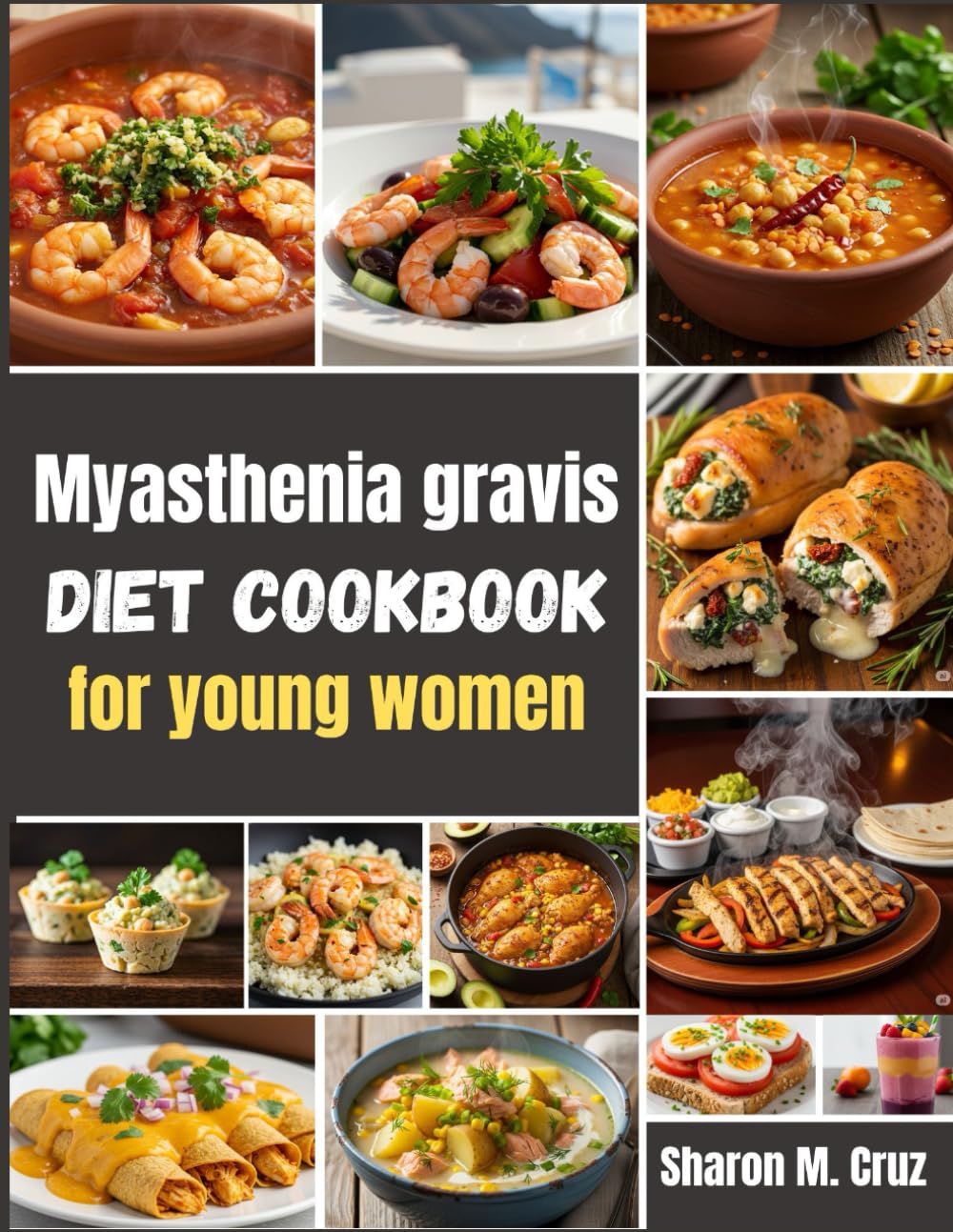 Myasthenia gravis diet cookbook for young women