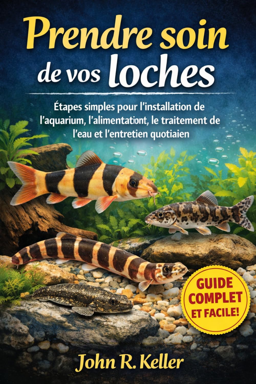 Prendre soin de vos loches: Étapes simples pour l'installation de l'aquarium, l'alimentation, le traitement de l'eau et l'entretien quotidien