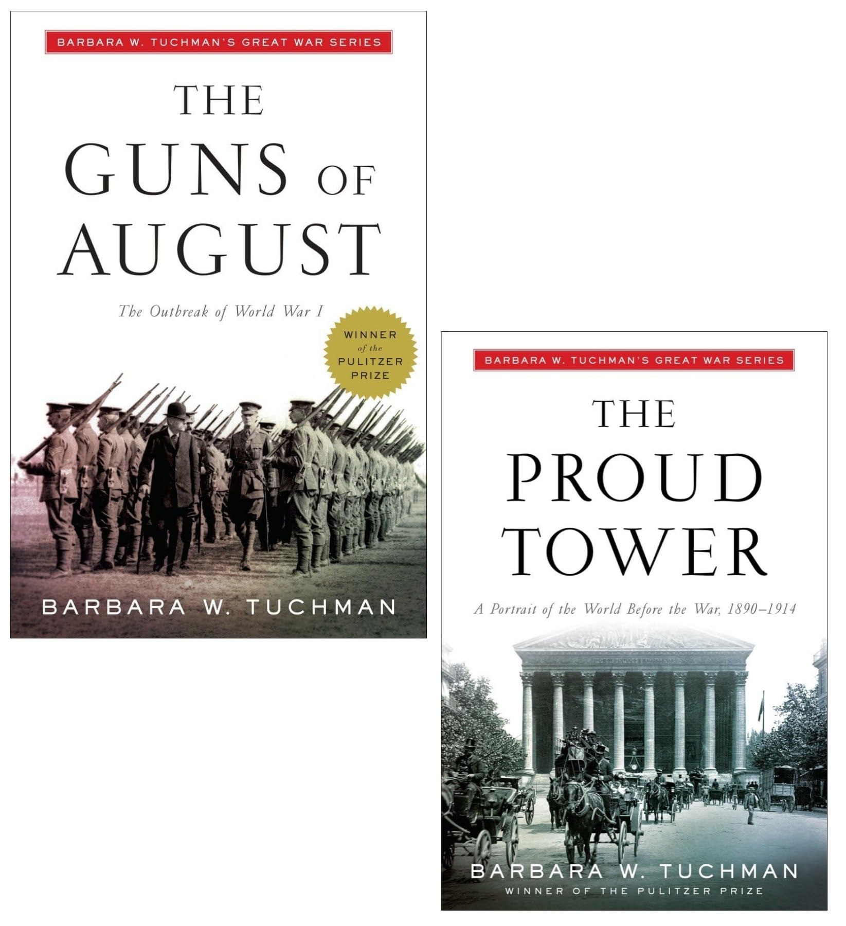 Great War Series 2 Books Set – The Guns of August The Outbreak of World War I and The Proud Tower A Portrait of the World Before the War, 1890-1914