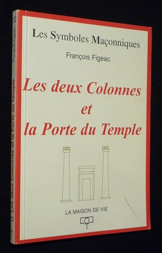 Les deux colonnes et la porte du temple
