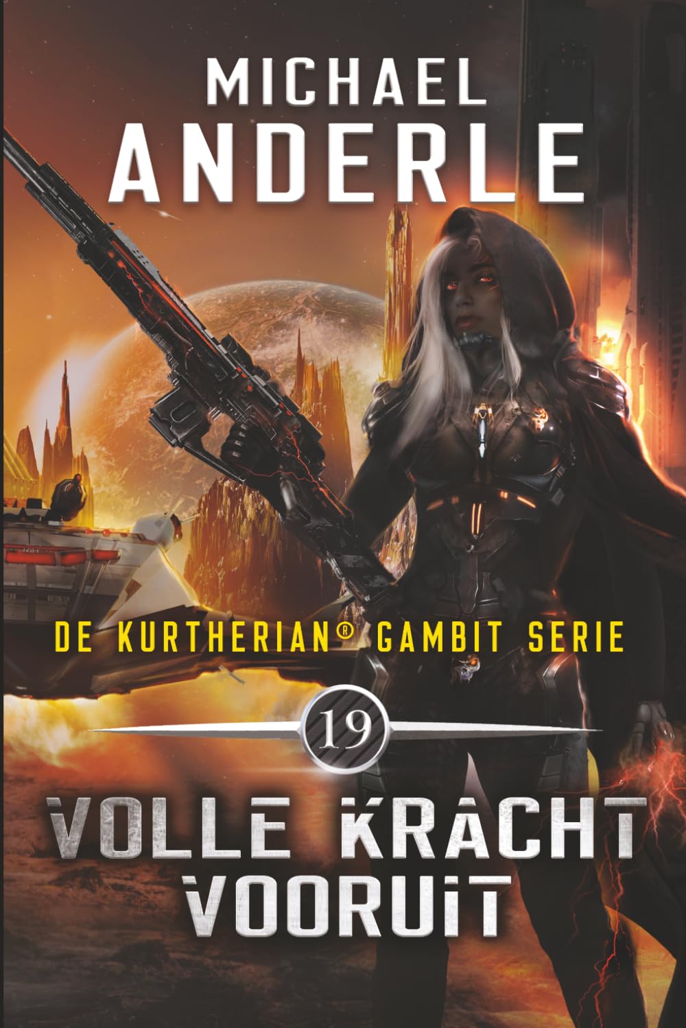 Volle kracht vooruit: Een paranormale sciencefictionsaga. (De Kurtherian® Gambit)