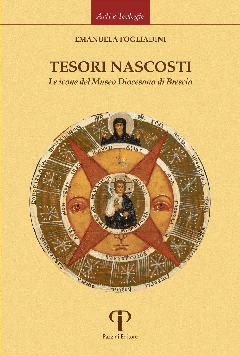 Tesori Nascosti. Le Icone Del Museo Diocesano Di Brescia. Ediz. Illustrata - 4