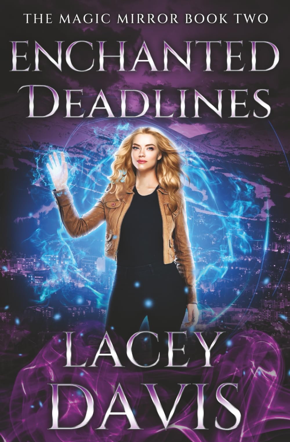 Enchanted Deadlines: A Paranormal Witch Tale (The Magic Mirror Series)