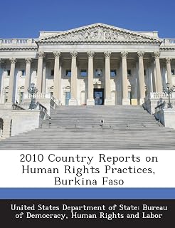 2010 Country Reports on Human Rights Practices, Burkina Faso