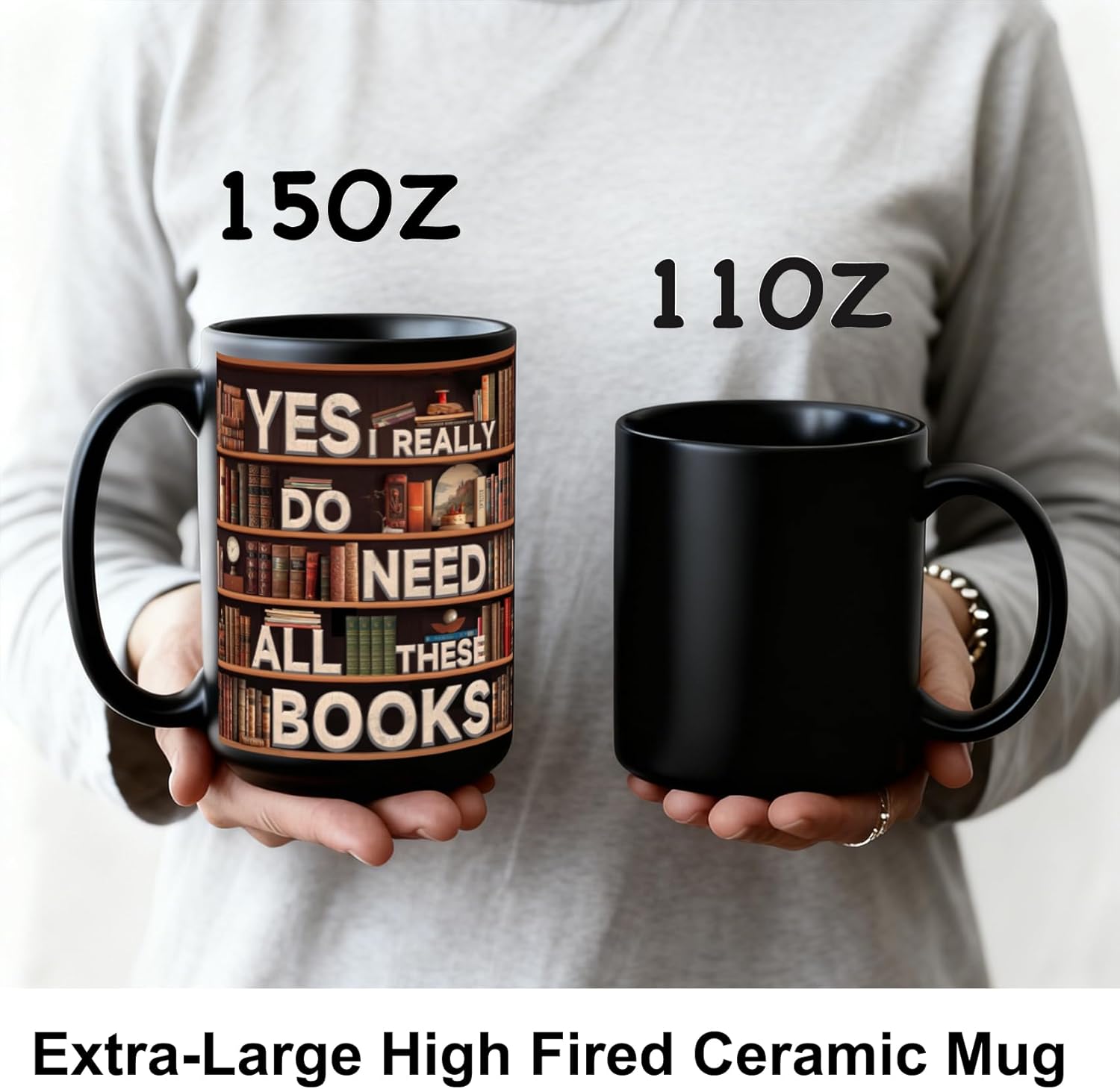 Book Lover Mug, Yes I Really Do Need All These Books Novelty Coffee Mug, Funny Coffee Cup for Sisters, Mom, Dad, Friends Birthday Christmas Valentine's Day Book Lover Bookmark Gift White Mug - Image 3