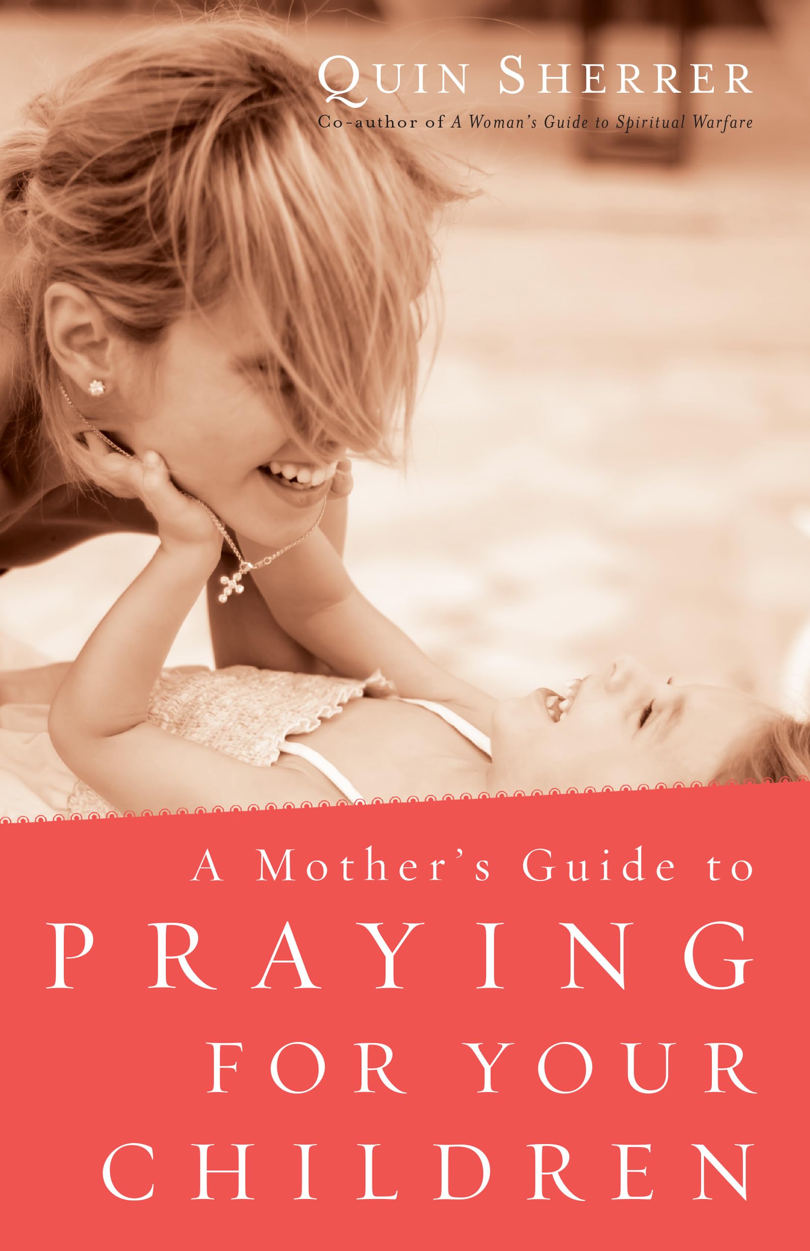 Mother’s Guide to Praying for Your Children