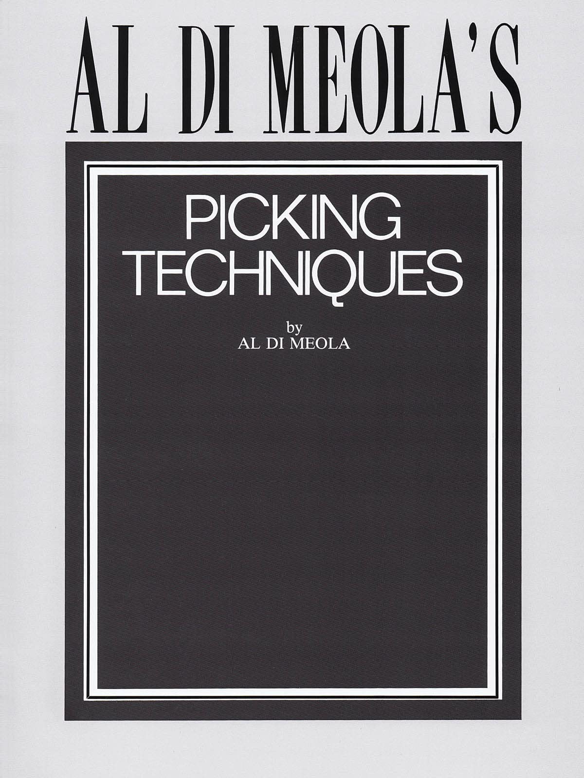 Al Di Meola's Picking Techniques