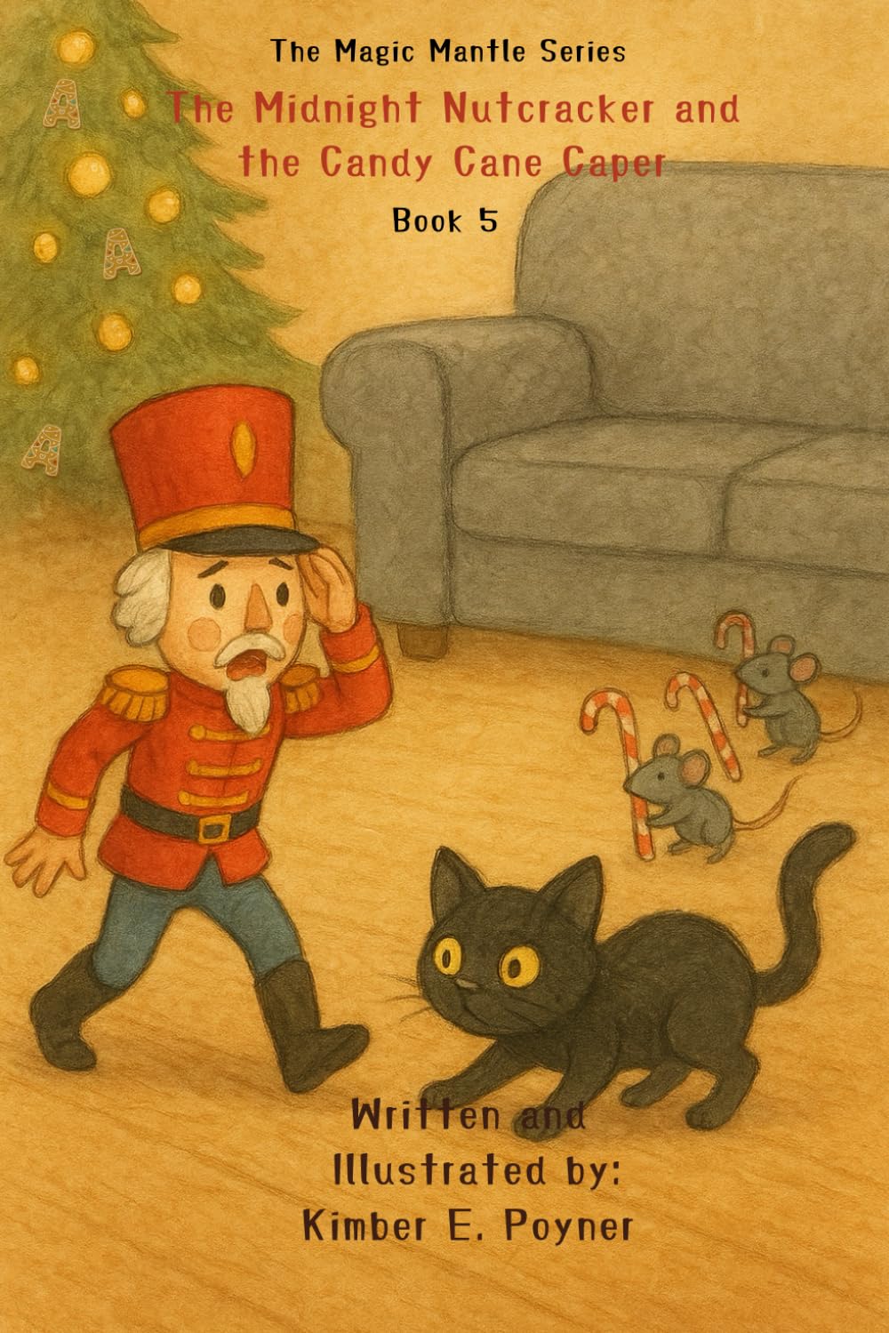 The Midnight Nutcracker and The Candy Cane Caper - Book 5 - The Magic Mantle Series