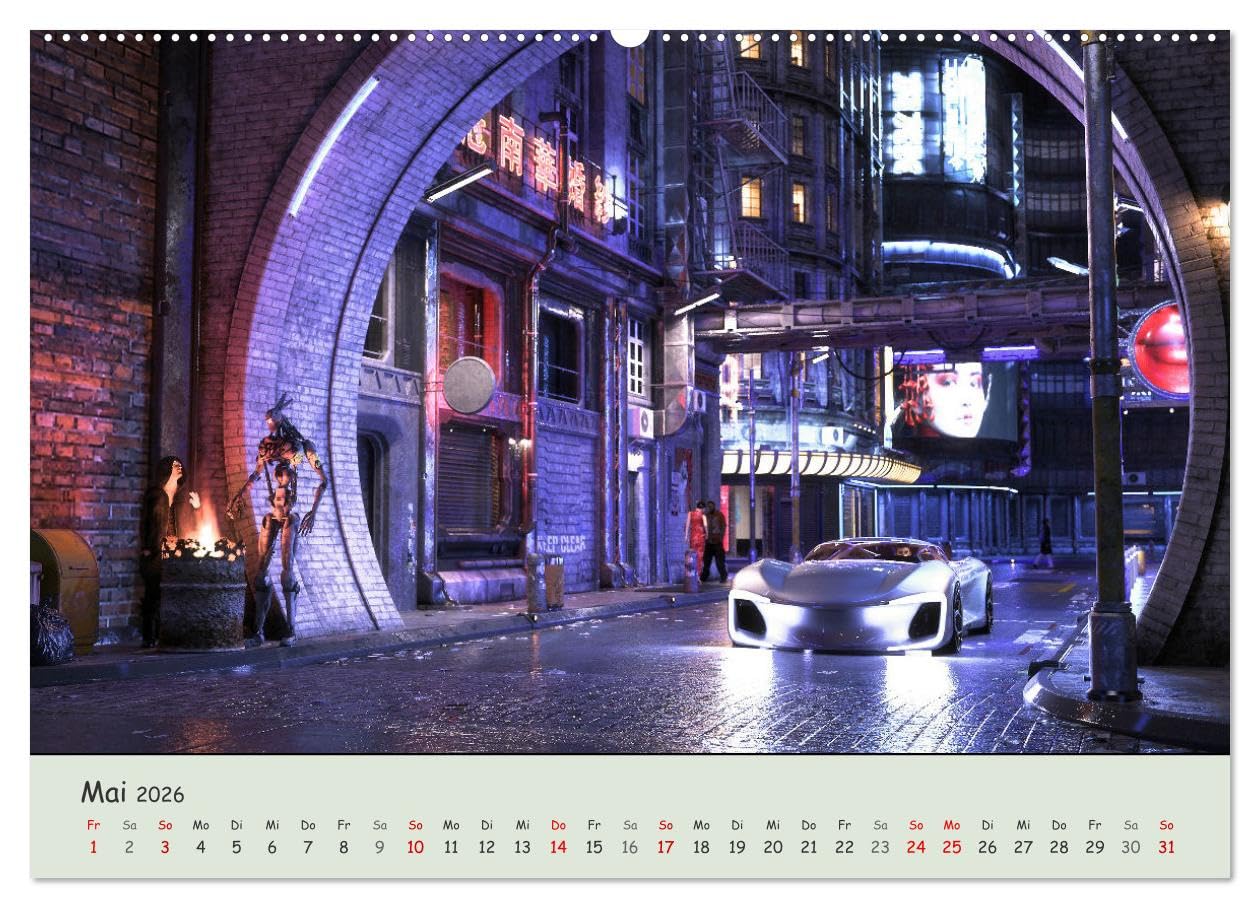 Science Fiction Cyberpunk (Wandkalender 2026 DIN A2 quer), CALVENDO Monatskalender: Zukunftsstädte im Neonschein einer düsteren Zeit. (CALVENDO Kunst)