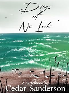 Days of No Ink: A Sketchbook
