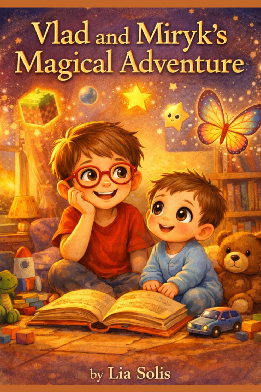 Vlad and Miryk’s Magical Adventure: A Journey Through Dreams, Friendship,Beyond Dreams , Star Adventure,Magic World,Wonder Quest,Brotherly Love ,Dream Journey,Family Magic