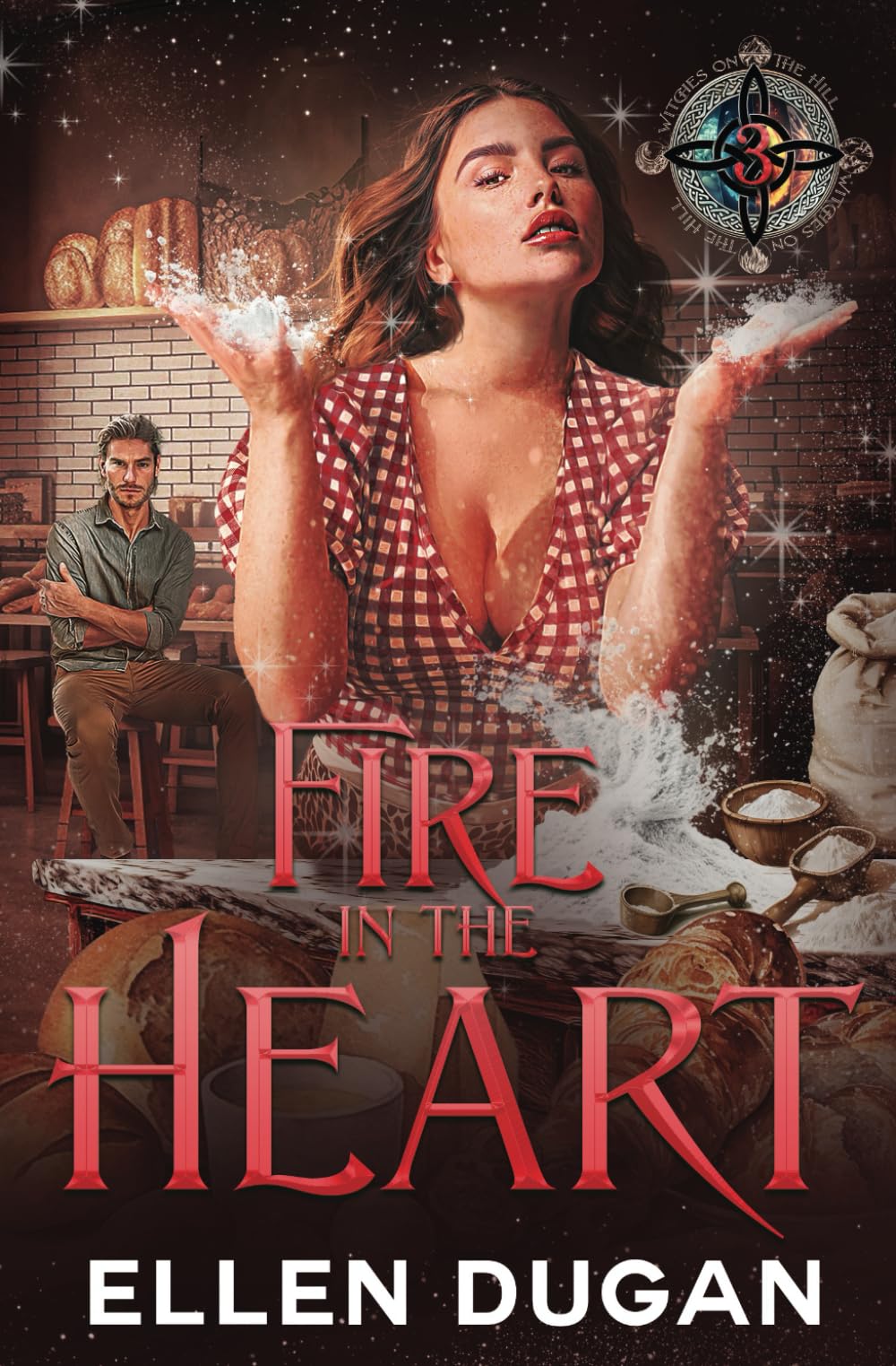 Fire In The Heart: 3 (Witches On The Hill)