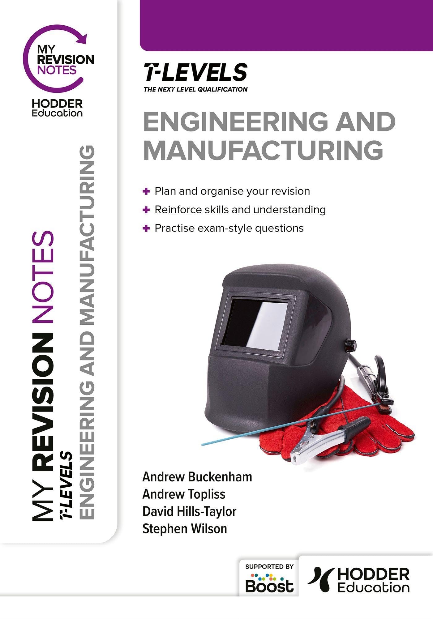 My Revision Notes: Engineering and Manufacturing T Level by A... - 9781398385191
