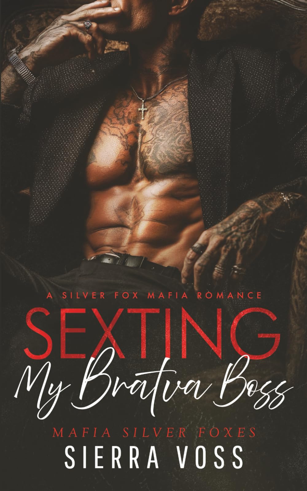 Sexting My Bratva Boss: A Silver Fox Mafia Romance (Mafia Silver Foxes)