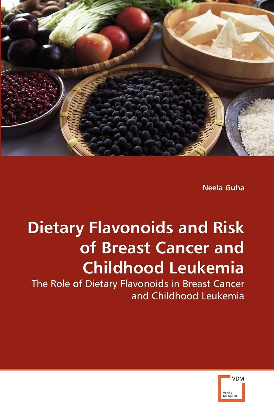 Dietary Flavonoids and Risk of Breast Cancer and Childhood Leukemia: The Role of Dietary Flavonoids in Breast Cancer and Childhood Leukemia