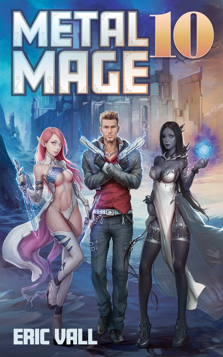 Metal Mage 10 (Metal Mage (Completed Series))