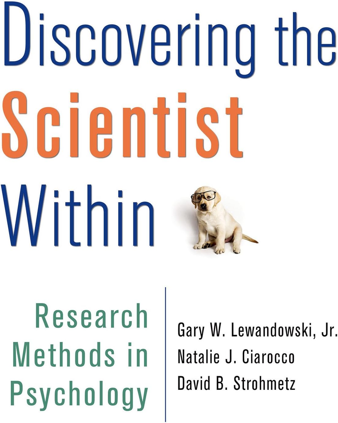 Discovering the Scientist Within: Research Methods in Psychology
