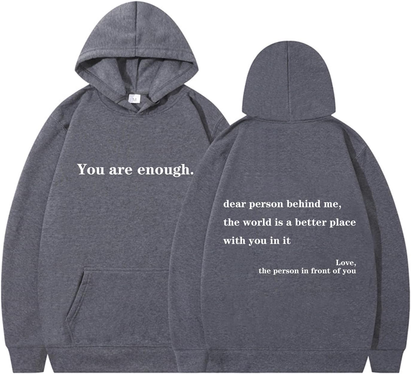 You Are Enough Hoodie Dear Person Behind Me Sweatshirt Gift Merch Women Men Inspirational Faith