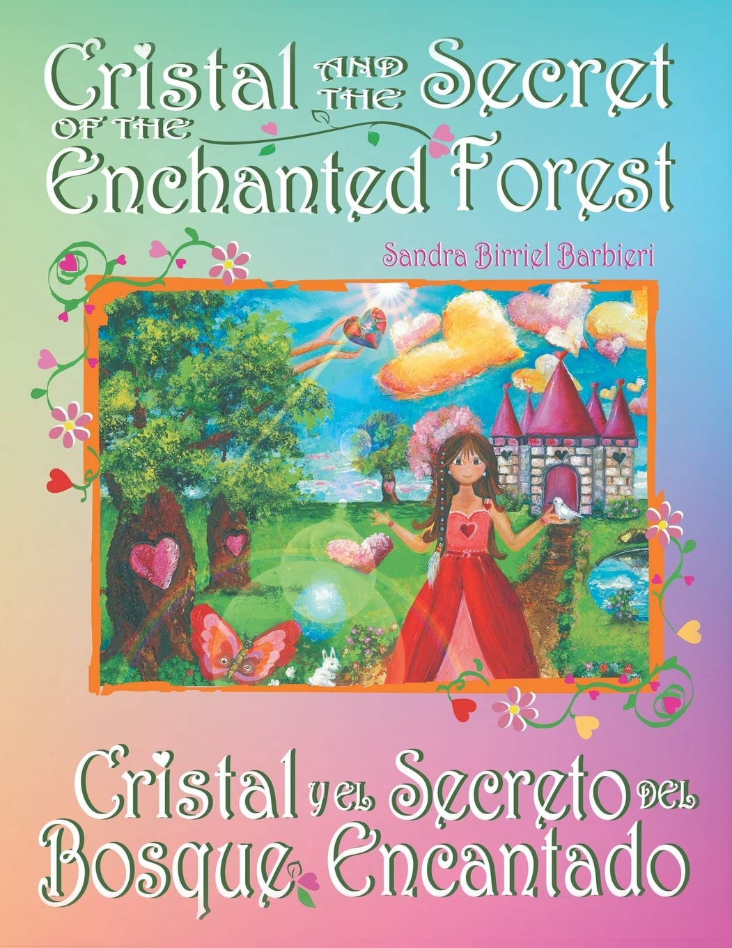Cristal and the Secret of the Enchanted Forest: Cristal y el Secreto del Bosque Encantado