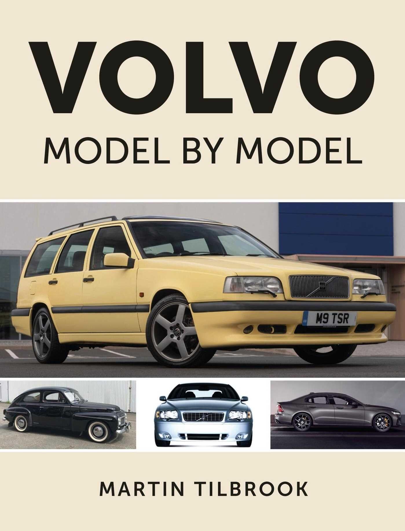 Volvo Model by Model,Tilbrook, Martin Martin Tilbrook,