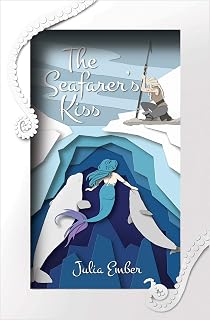 The Seafarer's Kiss (Seafarer Duology Book 1)