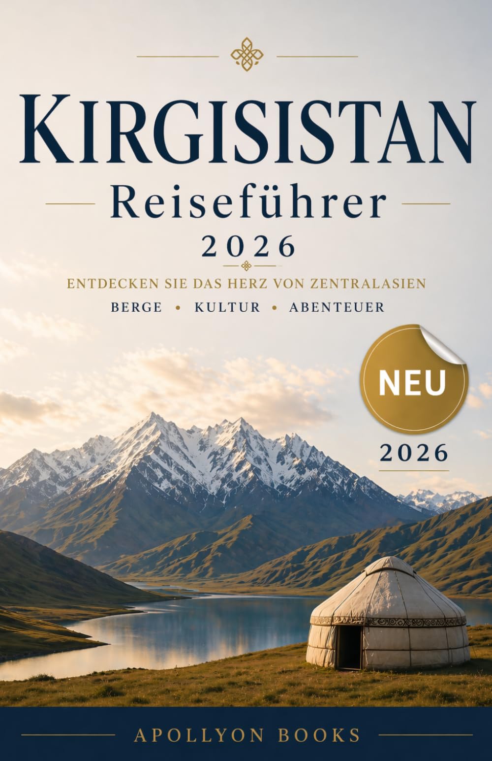 Kirgisistan Reiseführer 2026