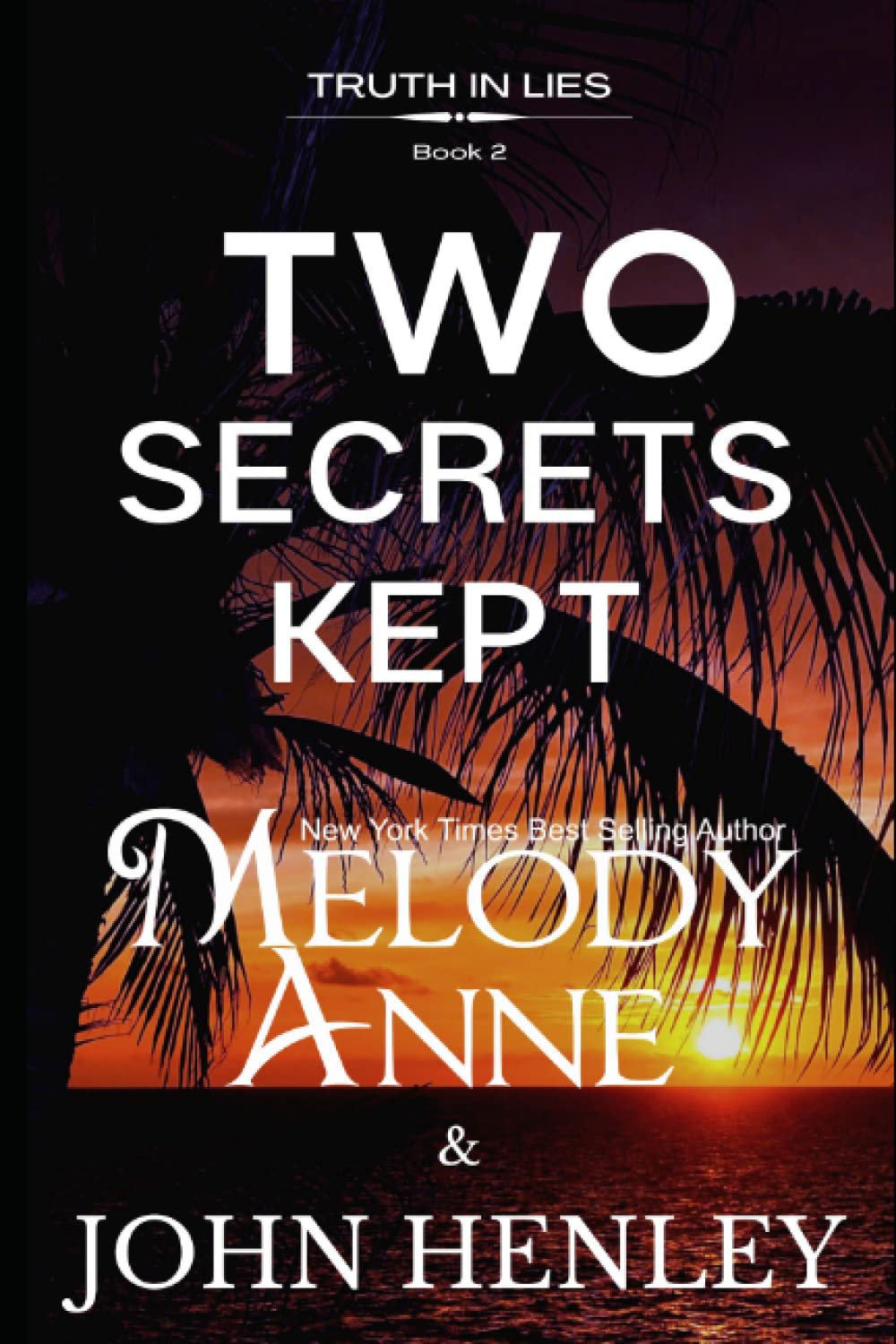 Two Secrets Kept (Truth In Lies)